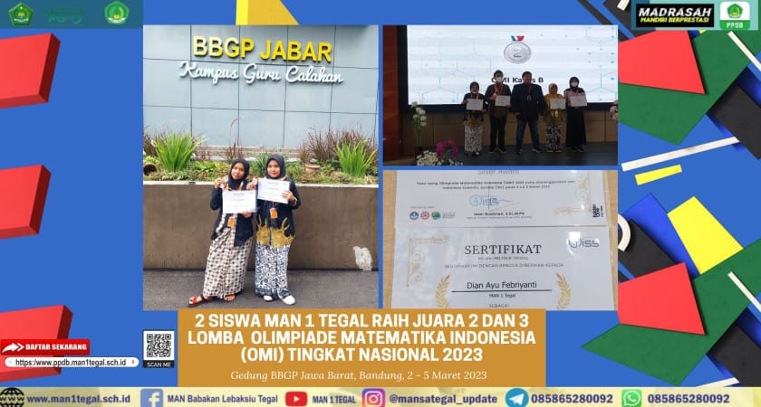 Siswa MAN 1 Tegal Raih Juara 2 Dan 3 Lomba Olimpiade Matematika Indonesia (Omi) Tingkat Nasional 2023