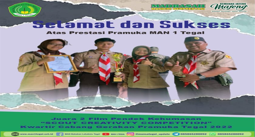 Film Pendek Pramuka MAN 1 Tegal Juara 2 “SCOUT CREATIVITY COMPETITION” Kwarcab Tegal