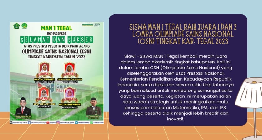 Siswa MAN 1 Tegal Raih Juara 1 Dan 2 Lomba Olimpiade Sains Nasional (OSN) Tingkat Kab. Tegal 2023