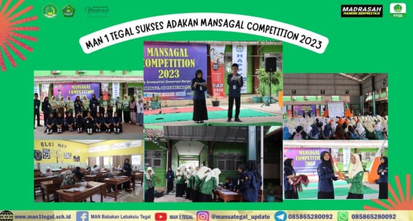 MAN 1 Tegal Sukses Adakan MANSAGAL Competition 2023