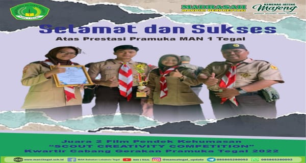 Film Pendek Pramuka MAN 1 Tegal Juara 2 “SCOUT CREATIVITY COMPETITION” Kwarcab Tegal