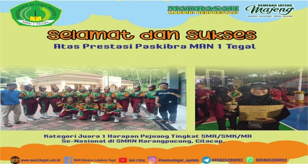 Paskibra MAN 1 Tegal Sabet Juara Harapan 1 pada Gelar Lomba Paskibra II Tingkat SMA/SMK/MA Se Nasional di SMKN Karangpucung Cilacap