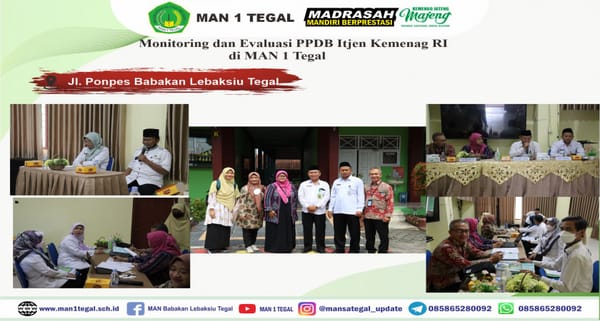 Monitoring dan Evaluasi PPDB Itjen Kemenag RI di MAN 1 Tegal