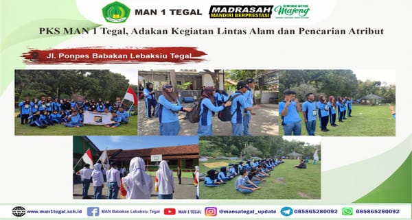 PKS MAN 1 Tegal, Adakan Kegiatan Lintas Alam dan Pengambilan Atribut