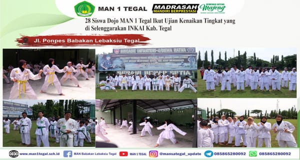 28 Siswa Dojo MAN 1 Tegal Ikut Ujian Kenaikan Tingkat yang di Selenggarakan INKAI Kab. Tegal