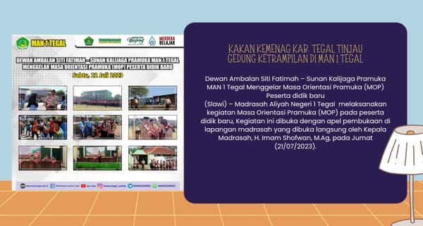 Dewan Ambalan Siti Fatimah – Sunan Kalijaga Pramuka MAN 1 Tegal Menggelar Masa Orientasi Pramuka (MOP) Peserta didik baru