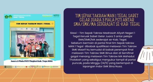 Tim Sepak Takraw MAN 1 Tegal Sabet Gelar Juara 3 Piala PSTI antar SMA/SMK/MA sederajat se-Kab. Tegal