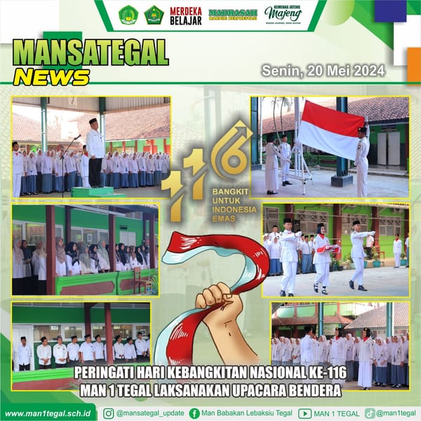Peringati Hari Kebangkitan Nasional ke-116, MAN 1 Tegal Laksanakan Upacara Bendera