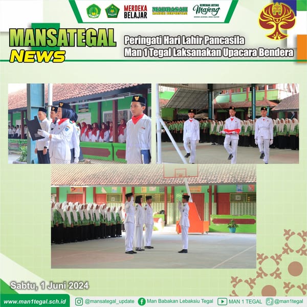 Peringati Hari Lahir Pancasila, MAN 1 Tegal Gelar Upacara Bendera